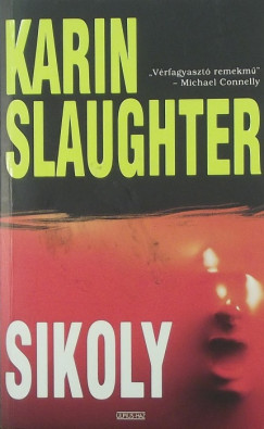 Karin Slaughter - Sikoly