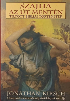 Jonathan Kirsch - Szajha az �t ment�n
