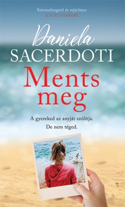 Daniela Sacerdoti - Ments meg