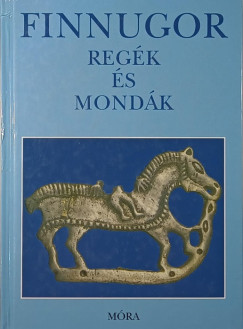 Domokos Pter  (sszell.) - Finnugor regk s mondk