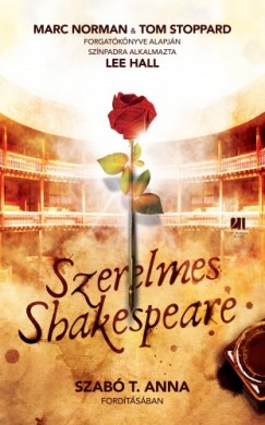 Tom Stoppard Marc Norman - Szerelmes Shakespeare