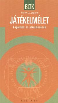 Frank C. Zagare - Jtkelmlet