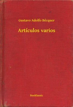 Gustavo Adolfo B�cquer - Art�culos varios