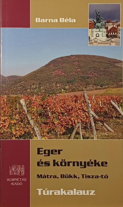 Barna Bla - Eger s krnyke