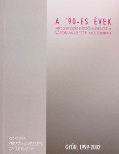 N. M�sz�ros J�lia   (Szerk.) - A 90-es �vek