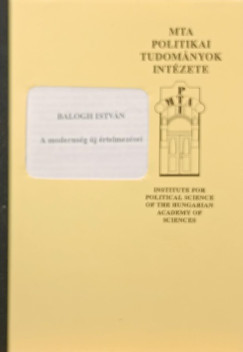 Balogh Istv�n - A moderns�g �j �rtelmez�sei