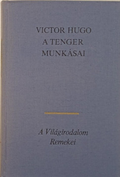 Victor Hugo - A tenger munksai