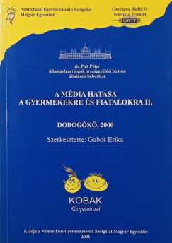 Gabos Erika (Szerk.) - A média hatása a gyermekekre és fiatalokra II.