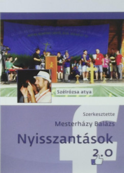 Mesterhzy Balzs   (Szerk.) - Nyisszantsok 2.0