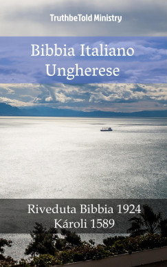 TruthBeTold Ministry - Bibbia Italiano Ungherese