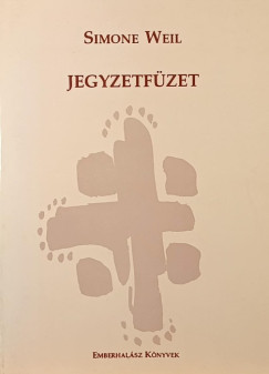 Simone Weil - Jegyzetfüzet