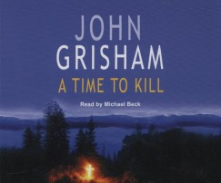 John Grisham - A Time to Kill