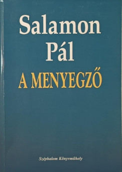 Salamon P�l - A menyegz�