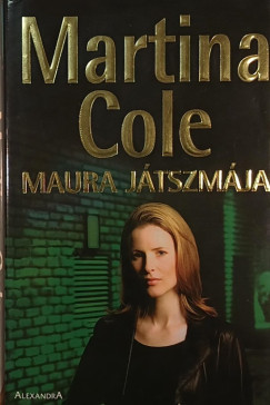 Martina Cole - Maura játszmája