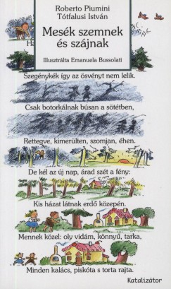 Roberto Piumini - Mesk szemnek s szjnak