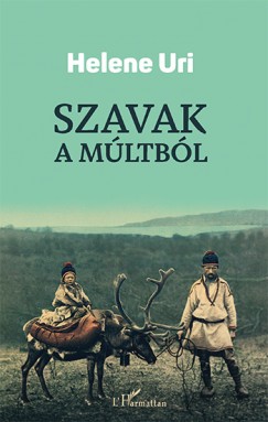 Helene Uri - Szavak a mltbl