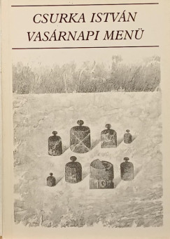 Csurka István - Vasárnapi menü