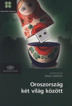 Simai Mihly   (Szerk.) - Oroszorszg kt vilg kztt