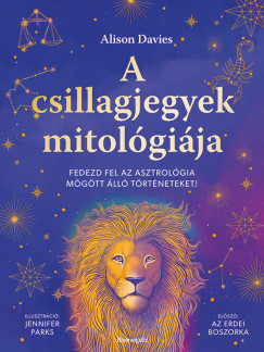 Alison Davies - A csillagjegyek mitolgija