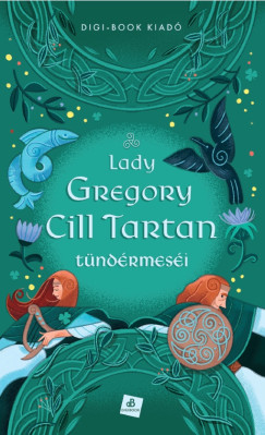 Lady Gregory - Cill Tartan tndrmesi