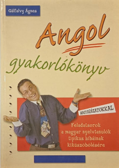 Glfalvy gnes - Angol gyakorlknyv