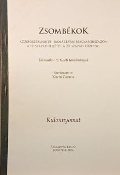 K�v�r Gy�rgy   (Szerk.) - Zsomb�kok