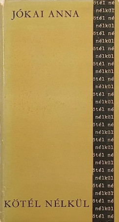 J�kai Anna - K�t�l n�lk�l