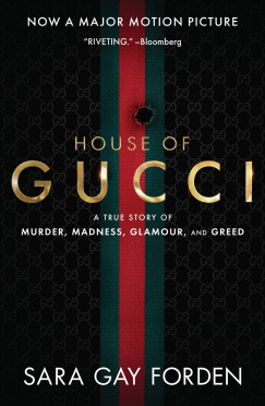 Sara Gay Forden - House of Gucci