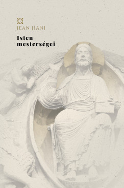 Jean Hani - Isten mesters�gei