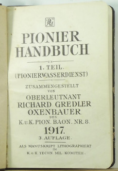 Richard Gredler Oxenbauer - Pionier Handbuch - 1. Teil