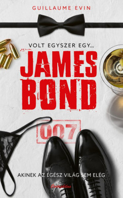 Guillaume Evin - Volt egyszer egy... James Bond