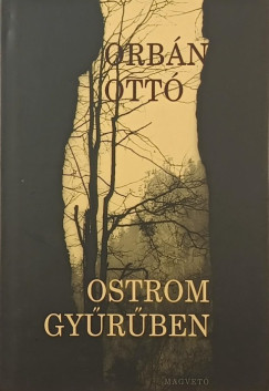 Orbán Ottó - Ostromgyűrűben