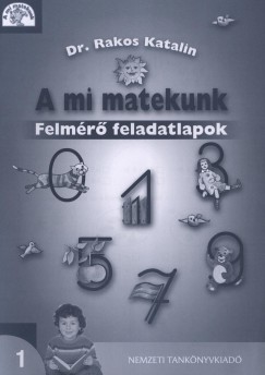 Dr. Rakos Katalin - A mi matekunk 1.
