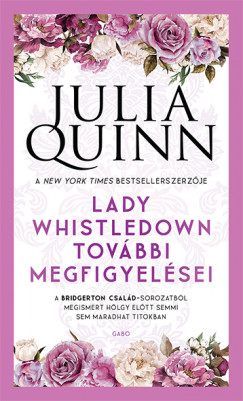 Julia Quinn - Lady Whistledown további megfigyelései