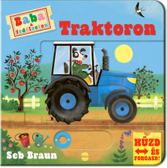 Seb Braun - Baba a fedlzeten - Traktoron