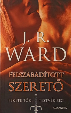 J. R. Ward - Felszabadtott szeret