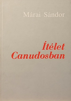 M�rai S�ndor - �t�let Canudosban