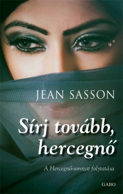 Jean Sasson - Srj tovbb, hercegn!