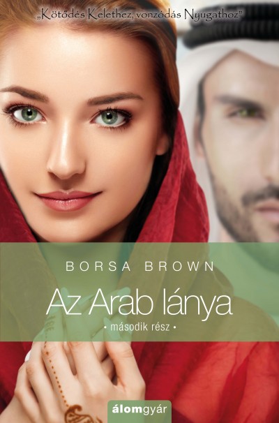 Borsa Brown - Az Arab lánya - Második rész (Arab 4.)