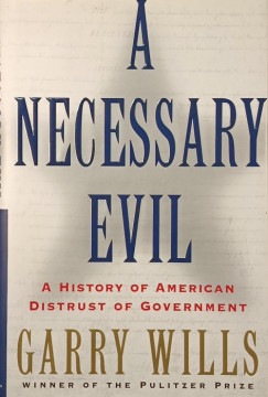 Gary Wills - A Necessary Evil