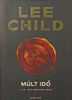 Lee Child - M�lt id�