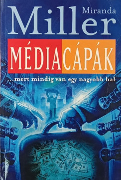 Miranda Miller - Médiacápák