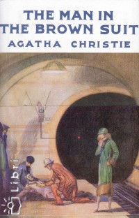 Agatha Christie - The Man in the Brown Suit