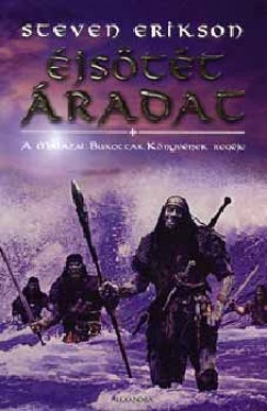 Steven Erikson - jstt radat