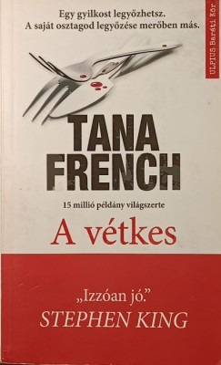 Tana French - A v�tkes