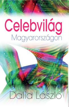 Dalia Lszl - Celebvilg Magyarorszgon