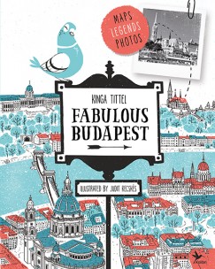 Tittel Kinga - Fabulous Budapest