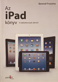 Berend Fruzsina - Az iPad könyv