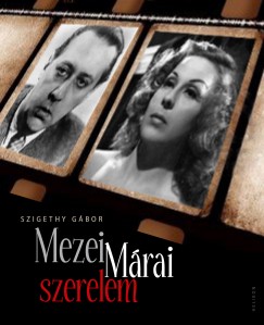 Szigethy Gbor - Mezei - Mrai szerelem