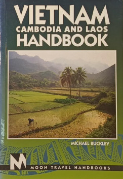 Michael Buckley - Vietnam, Cambodia and Laos Handbook (Second Edition)